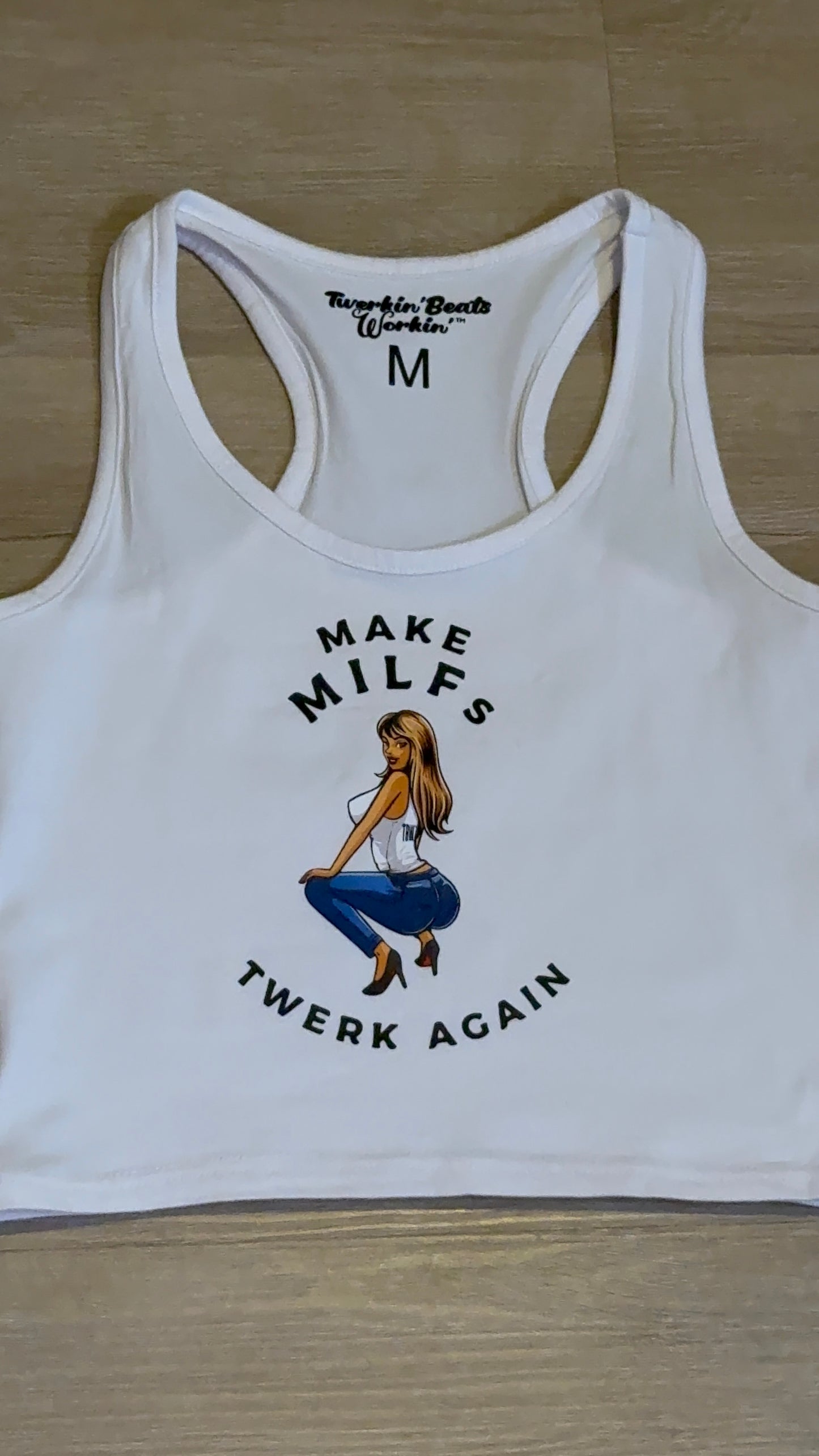 Make MILFs twerk tbw designed again tank top