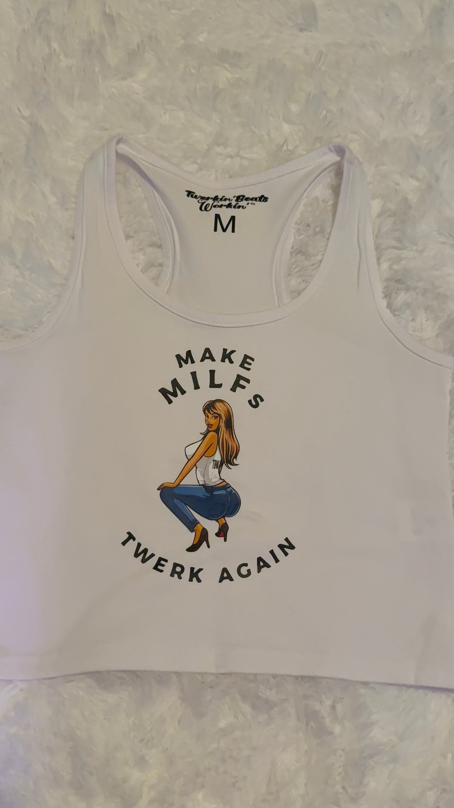 Make MILFs twerk tbw designed again tank top