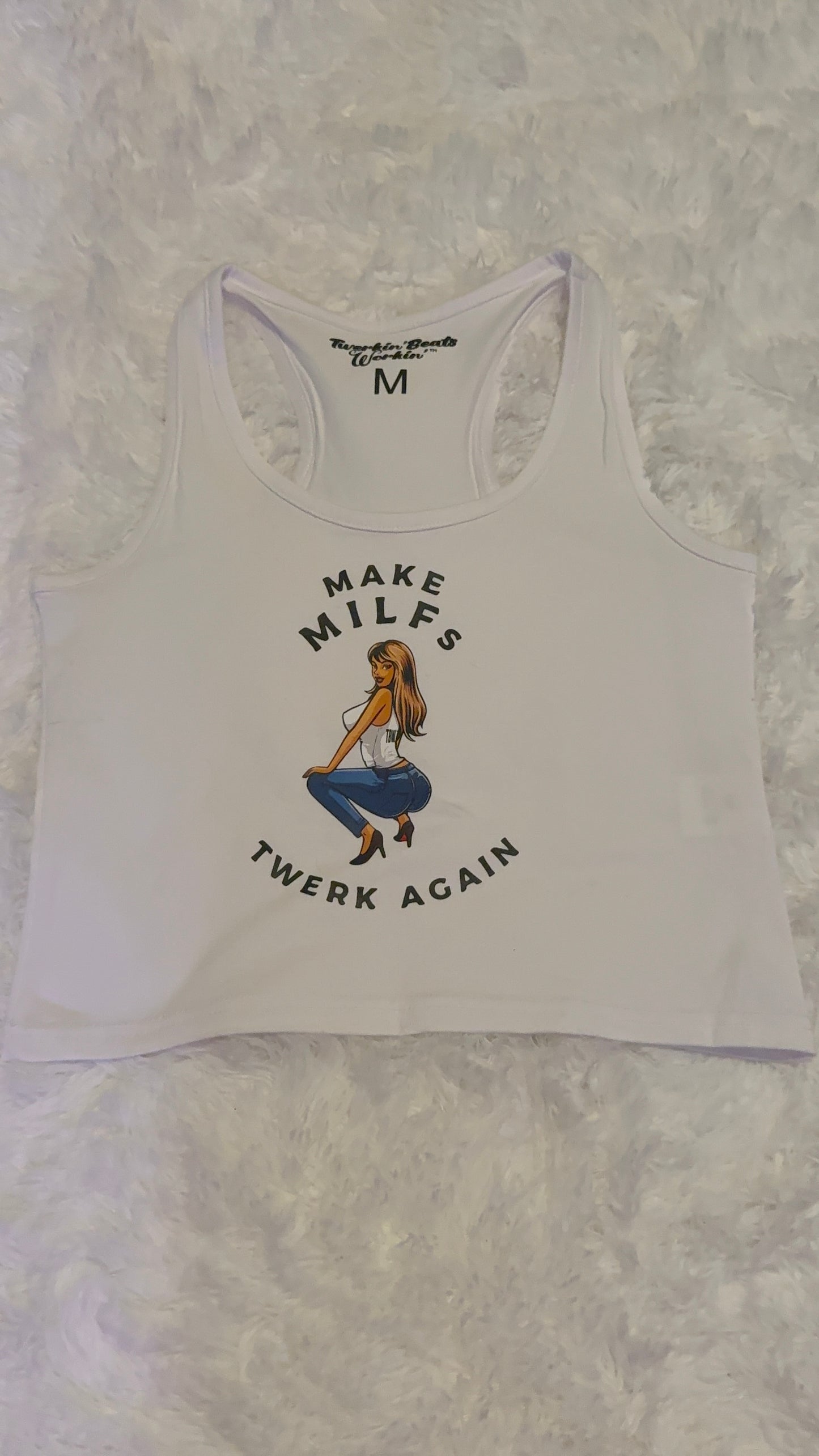 Make MILFs twerk tbw designed again tank top
